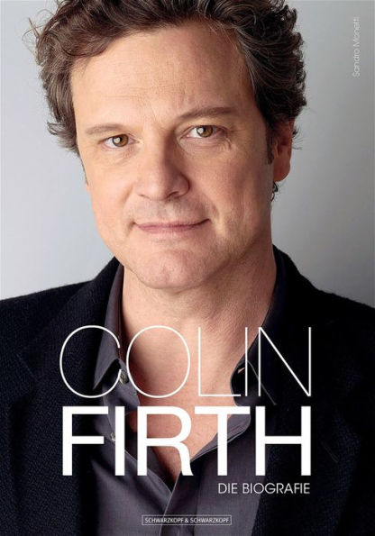 Colin Firth: Die Biografie