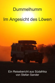 Title: Dummelhumm - Im Angesicht des Löwen, Author: Stefan Sander