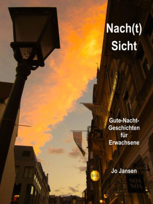 Nach T Sicht Gute Nacht Geschichten Fur Erwachsene By Jo Jansen Nook Book Ebook Barnes Noble