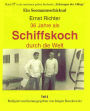 36 Jahre als Schiffskoch durch die Welt - Teil 2: Band 17 - Teil 2 - in der maritimen gelben Buchreihe - bei Jürgen Ruszkowski