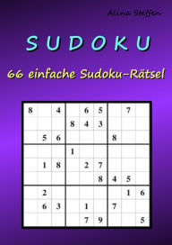 Title: S U D O K U: 66 einfache Sudoku-Rätsel, Author: Alina Steffen