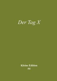 Title: Der Tag X, Author: Sabine Theadora Ruh