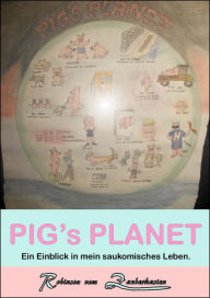 Title: PIGs PLANET, Author: null Robinson