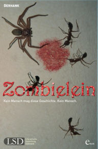 Title: Zombielein: Kein Mensch mag diese Geschichte. Kein Mensch., Author: null DERHANK