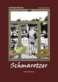 Title: Schmarotzer, Author: Berthold Wendt