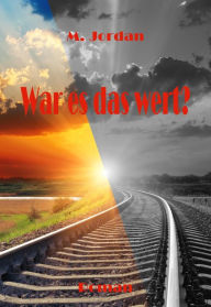 Title: War es das wert?, Author: Marion Jordan