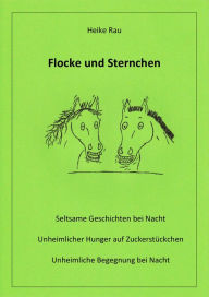 Title: Flocke und Sternchen, Author: Heike Rau