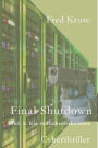 Final Shutdown - Teil 3: Ein tödliches Geheimnis: Ein Cyberthriller in drei Teilen