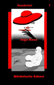 Title: Mörderische Sahara, Author: Inga Kess