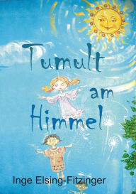 Title: Tumult am Himmel, Author: Inge Elsing-Fitzinger