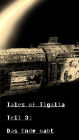 Tales of Tigalla: Teil 3: Das Ende naht