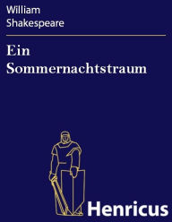 Title: Ein Sommernachtstraum, Author: William Shakespeare