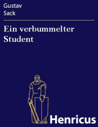 Title: Ein verbummelter Student, Author: Gustav Sack