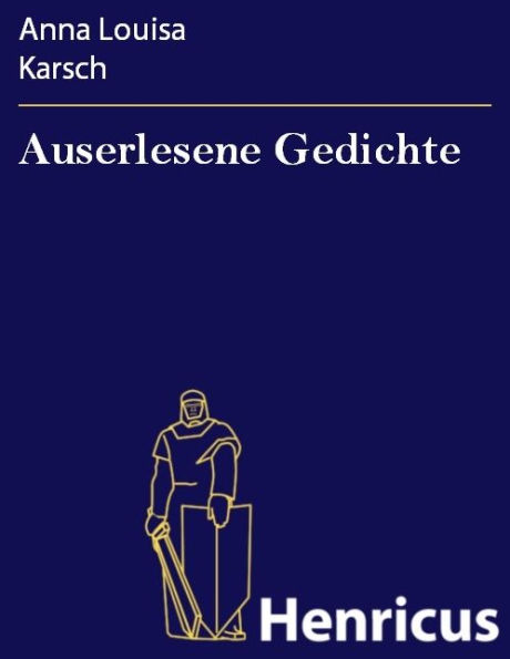 Auserlesene Gedichte