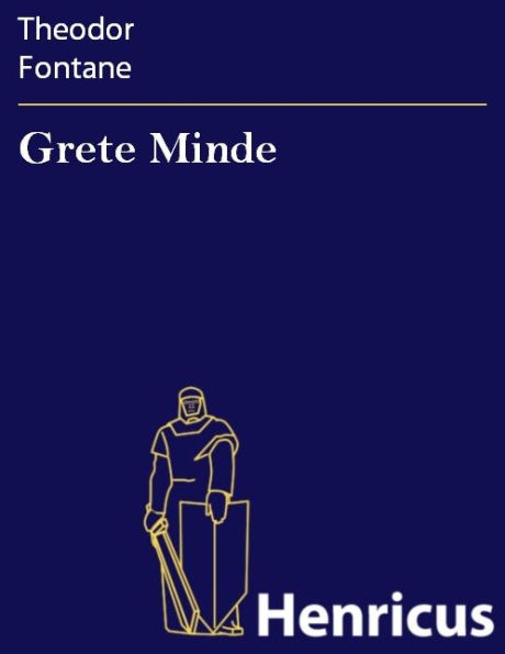 Grete Minde: Nach einer altmärkischen Chronik