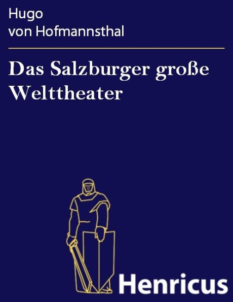 Das Salzburger große Welttheater