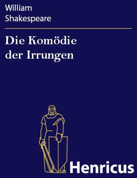 Die Komödie der Irrungen