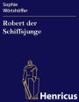 Robert der Schiffsjunge