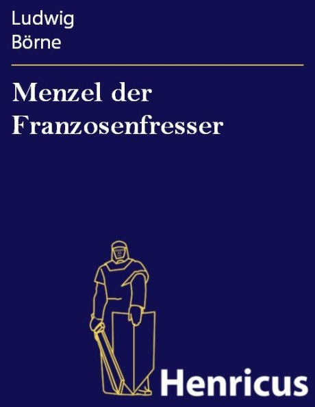 Menzel der Franzosenfresser