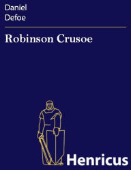 Title: Robinson Crusoe, Author: Daniel Defoe