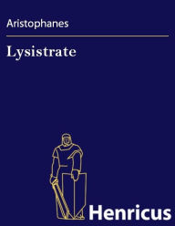 Title: Lysistrate, Author: Aristophanes