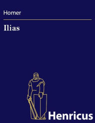 Title: Ilias, Author: Homer