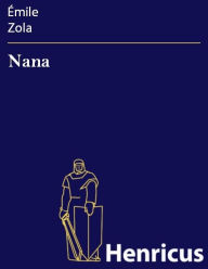 Title: Nana, Author: Émile Zola