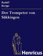 Der Trompeter von Säkkingen : Oper in 3 Akten, nebst einem Vorspiel