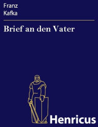 Title: Brief an den Vater, Author: Franz Kafka