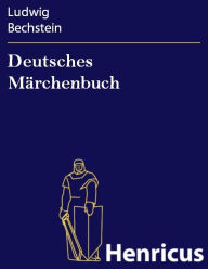 Title: Deutsches Märchenbuch, Author: Ludwig Bechstein