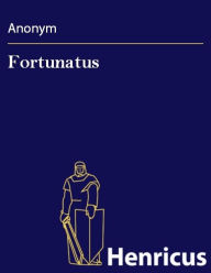 Title: Fortunatus, Author: Anonym