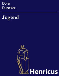 Title: Jugend, Author: Dora Duncker