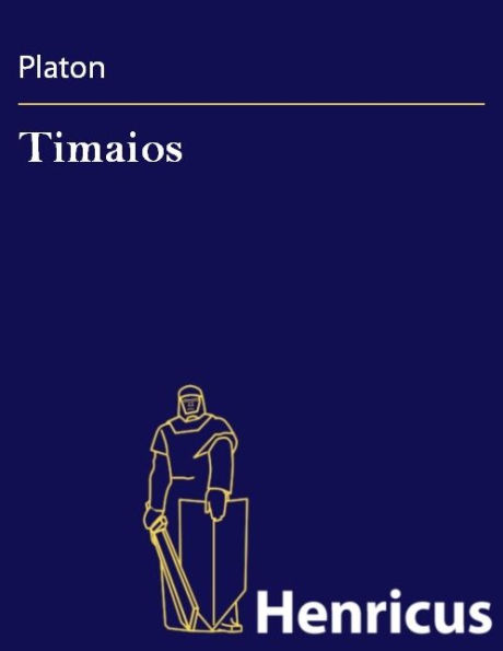 Timaios: (Timaios)