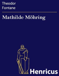 Title: Mathilde Möhring, Author: Theodor Fontane