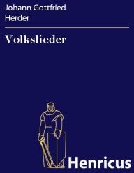 Title: Volkslieder, Author: Johann Gottfried Herder