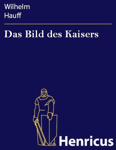 Das Bild des Kaisers