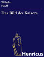 Das Bild des Kaisers