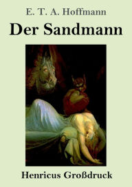 Title: Der Sandmann (Groï¿½druck), Author: E. T. A. Hoffmann