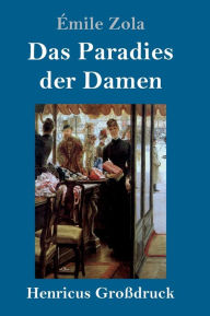 Das Paradies der Damen (Großdruck)