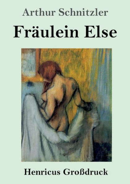 Frï¿½ulein Else (Groï¿½druck)