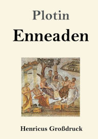 Title: Enneaden (Groï¿½druck), Author: Plotin