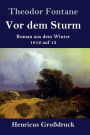 Vor dem Sturm (Großdruck): Roman aus dem Winter 1812 auf 13