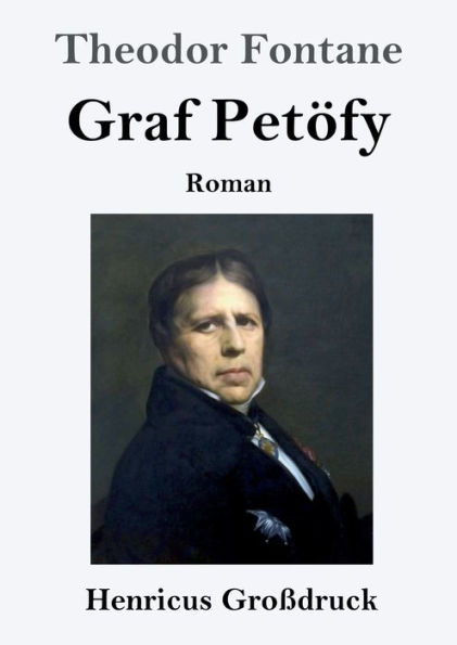 Graf Petï¿½fy (Groï¿½druck): Roman