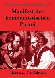 Title: Manifest der kommunistischen Partei (Groï¿½druck), Author: Karl Marx