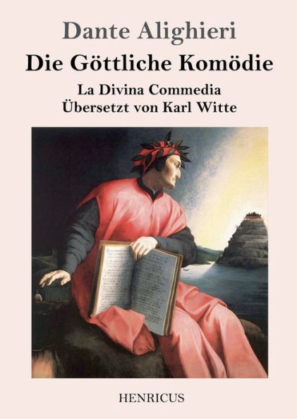 Die Gï¿½ttliche Komï¿½die: La Divina Commedia