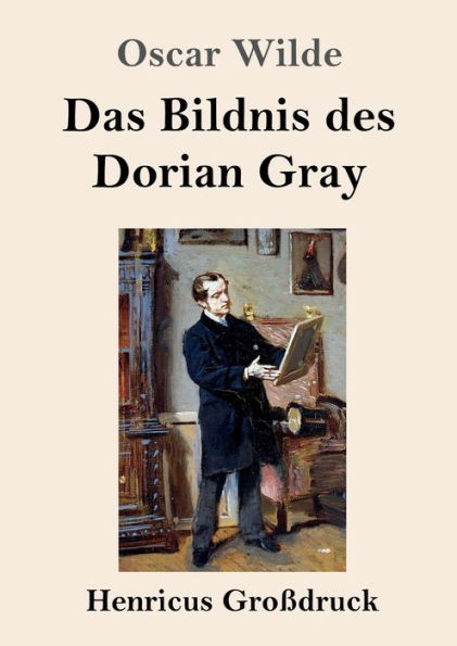 Das Bildnis des Dorian Gray (Groï¿½druck)