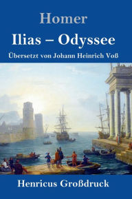Title: Ilias / Odyssee (Großdruck), Author: Homer