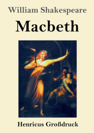 Title: Macbeth (Groï¿½druck), Author: William Shakespeare