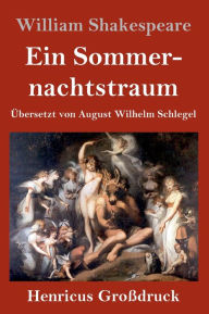 Title: Ein Sommernachtstraum (Großdruck), Author: William Shakespeare