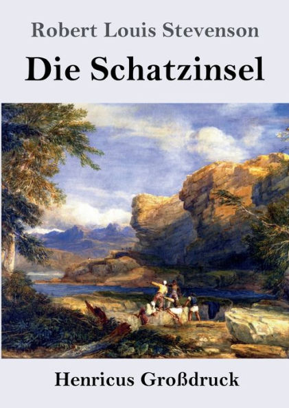 Die Schatzinsel (Groï¿½druck)